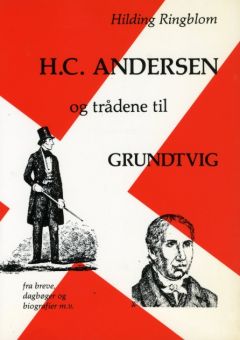 H.C. Andersen og trådene til Grundtvig