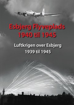 Esbjerg Flyveplads 1940 til 1945