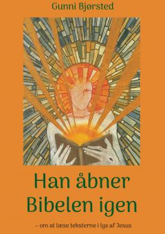 Han åbner Bibelen igen