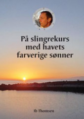 På slingrekurs med havets farverige sønner