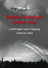 Esbjerg Flyveplads 1940 til 1945