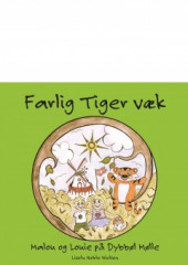 Farlig Tiger Væk - Malou og Louie på Dybbøl Mølle